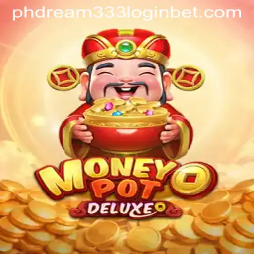 Explore the Thrills of MoneyPotDELUXE: A Guide to Gameplay and Strategies